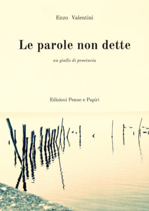 Parole non dette - giallo di provincia