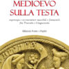 Medioevo sulla testa